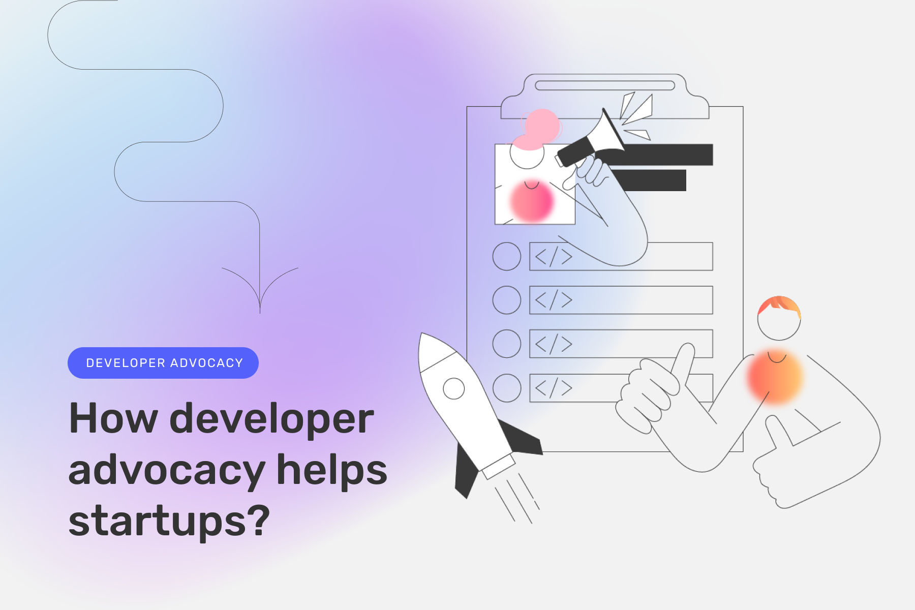 How developer advocacy helps startups Advocu